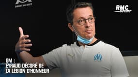 OM : Eyraud décoré de la légion d'honneur