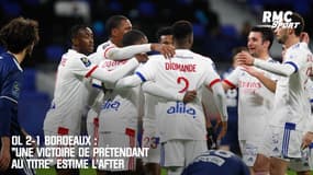 OL 2-1 Bordeaux : "Une victoire de prétendant au titre" estime l'After