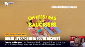 "Nous ne sommes pas des saucisses": Comment vous exposer au soleil dans toute la sécurité?