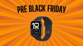 Cette Apple Watch Series 10 est déjà très convoitée à quelques semaines du Black Friday