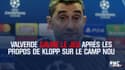 Barça-Liverpool : Valverde calme le jeu après les propos de Klopp sur le Camp Nou