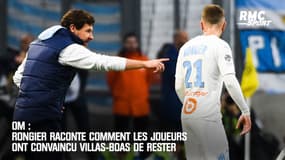  OM : Rongier raconte comment les joueurs ont convaincu Villas-Boas de rester