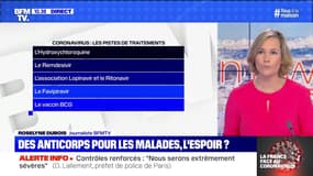 Des anticorps pour les malades, l'espoir ? (2) - 03/04