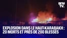 Au moins 20 morts et près de 200 blessés après l'explosion d’un dépôt de carburant dans le Haut-Karabakh  