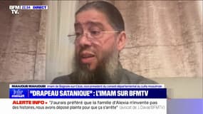 Propos anti-France: "Le sujet ne parlait en aucun cas du drapeau français, ni de la France elle-même (...) C'est un lapsus de ma part", affirme Mahjoub Mahjoubi (imam de Bagnols-sur-Céze)