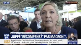 Pour Marine Le Pen, la nomination d'Alain Juppé au Conseil constitutionnel est une récompense d'Emmanuel Macron