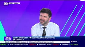 BFM Crypto, le Club: est-ce bientôt la fin des influenceurs crypto en France ? - 09/01