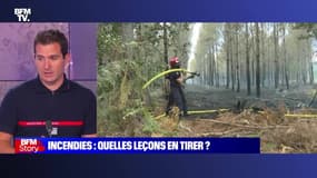 Story 6 : Quelles leçons tirer des incendies en Gironde ? - 22/07