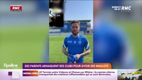 Des parents arnaquent des clubs pour avoir des maillots