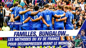 Mondial Rugby 2023 : Familles, Bungalow... les méthodes du XV de France pour décompresser avant la compétition