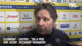Clermont – Castres : "On a pris une leçon", reconnaît Reggiardo