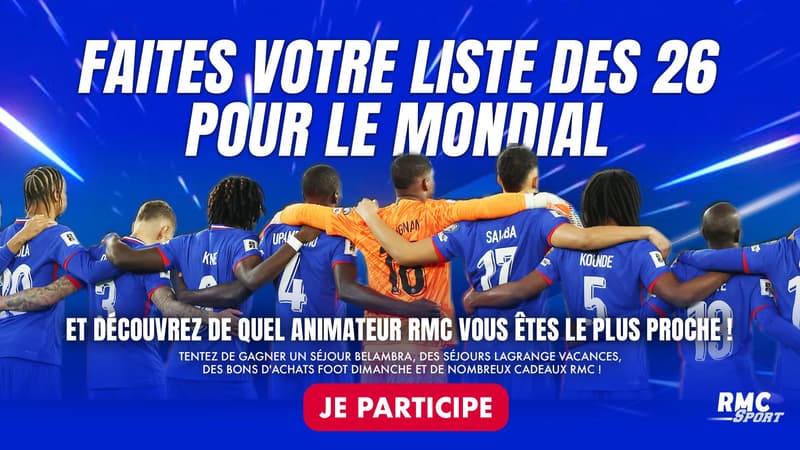 Faites votre liste des 26 pour la Coupe du monde et comparez-la à celles des stars de RMC