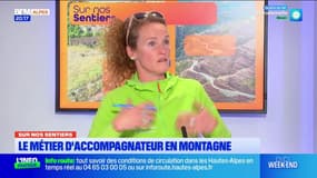 Sur nos sentiers : le métier d'accompagnateur en montagne