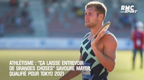 Athlétisme : "Ça laisse entrevoir de grandes choses" savoure Mayer, qualifié pour Tokyo 2021