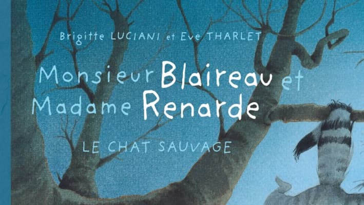 Monsieur Blaireau et Madame Renarde d'Eve Tharlet et Brigitte Luciani