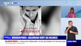 Biographies : Goldman sort du silence - 05/10