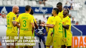 Ligue 1 : Que se passe-t-il à Nantes ? Les explications de notre correspondant
