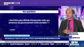 Les questions : Sera-t-il plus difficile d'emprunter suite aux annonces du gouvernement ? - 16/09