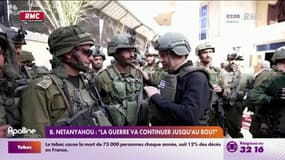 B. Netanyahou à Gaza : "La guerre va continuer jusqu'au bout"