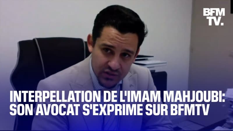 Interpellation de l'imam Mahjoubi: l'interview de son avocat sur BFMTV en intégralité  