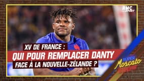 XV de France : Danty forfait contre la Nouvelle-Zélande, qui pour le remplacer ?