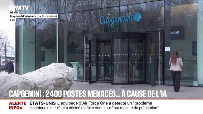 L'entreprise de conseil en informatique Capgemini envisage de supprimer près de 2.400 postes en France à cause de l'IA