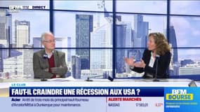 Le Club : Faut-il craindre une récession aux USA ? - 10/03