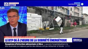 Crise énergétique: la Fédération du bâtiment et des travaux publics des Alpes-Maritimes évoque son impact sur son secteur d'activité 