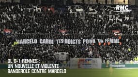 OL 0-1 Rennes : La nouvelle et violente banderole contre Marcelo