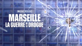 Ligne rouge - Marseille, la guerre de la drogue