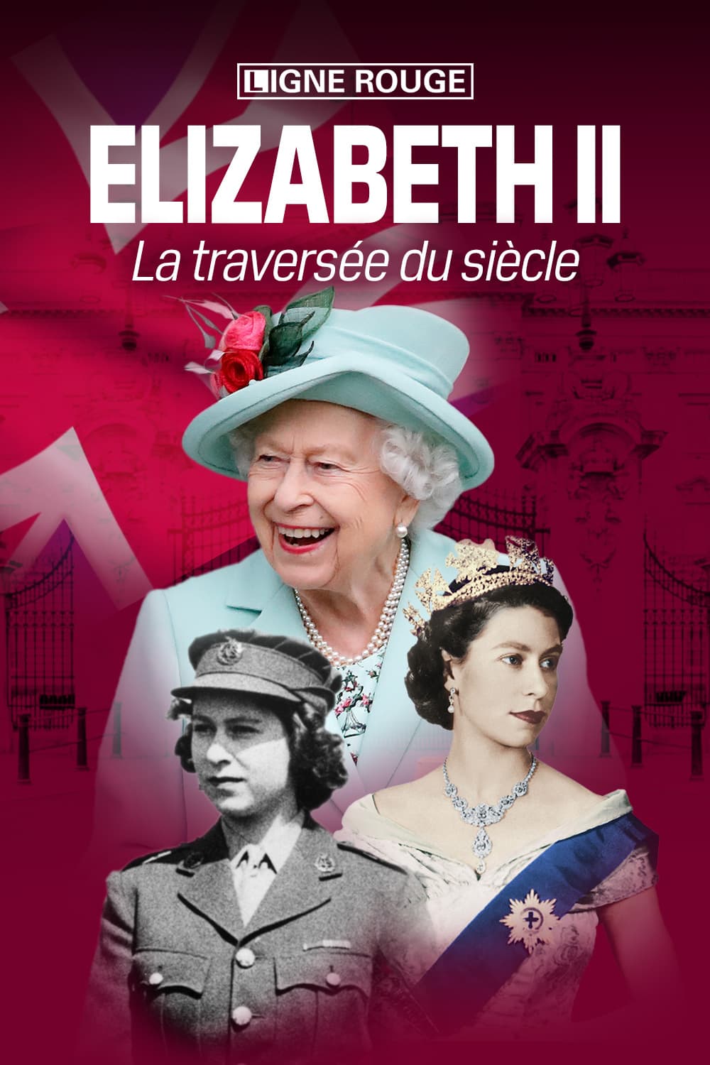 Notre série « Elizabeth II, la traversée du siècle »