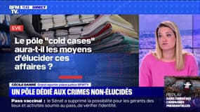 En quoi va consister le nouveau pôle judiciaire "cold cases", dédié aux crimes non élucidés ? BFMTV répond à vos questions