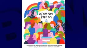 L'affiche de la nouvelle campagne de sensibilisation du ministère de l'Éducation contre les LGBTphobies, sur laquelle il est notamment écrit "Ici on peut être soi".