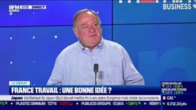 Le débat: Le projet "France Travail" est-il une bonne idée ?, par Jean-Marc Daniel et Nicolas Doze - 12/09