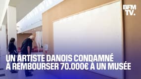 Un artiste danois condamné à rembourser les 70.000 euros prêtés par un musée pour créer une œuvre