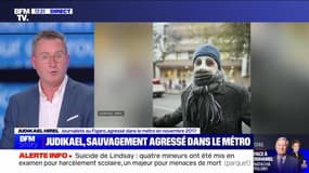 Story 3 : Judikael, sauvagement agressé dans le métro - 25/05