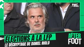 Présidence de la LFP : "La LFP fait tout pour que ça ne ressemble pas à une élection" dénonce Riolo