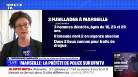 Pour la préfète de police des Bouches-du-Rhône, les trois fusillades à Marseille "ont un lien avec le trafic de drogue"