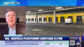 Le Grand entretien : DHL, nouvelle plateforme logistique à Lyon  - 11/11