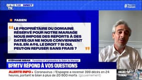 Le propriétaire du domaine réservé pour notre mariage nous impose des reports qui ne nous conviennent pas, en a-t-il le droit ? 