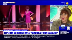 Avec "Mado fait son cabaret", Noëlle Perna veut "remettre à Nice, une touche de niçois"
