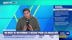 Un mois de Novembre à risque pour les marchés