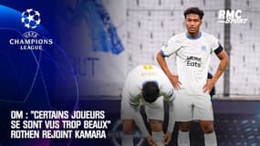 OM : "Certains joueurs se sont vus trop beaux", Rothen rejoint Kamara