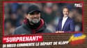 Liverpool : "L'annonce (du départ de Klopp) est surprenante" pour Di Meco