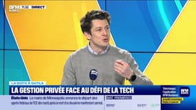 La boîte à outils : La gestion privée face au défi de la tech - 27/01