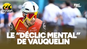 Tour de France (E12) : Vauquelin savoure son "déclic mental" en montagne