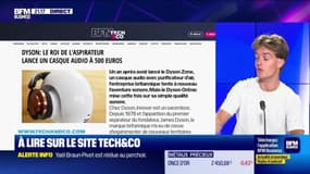 À lire sur le site Tech&Co : Dyson, le roi de l’aspirateur lance un casque audio à 500 euros, par Willem Gay - 18/07