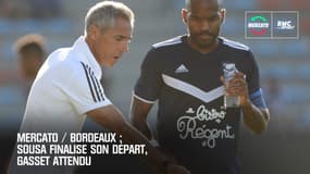 Mercato / Bordeaux: Sousa finalise son départ, Gasset attendu 