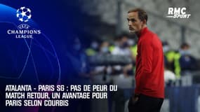 Atalanta - PSG : Pas de peur du match retour, un avantage pour Paris selon Courbis