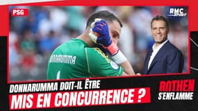 PSG : Rothen mettrait Donnarumma en concurrence... mais pas avec Safonov